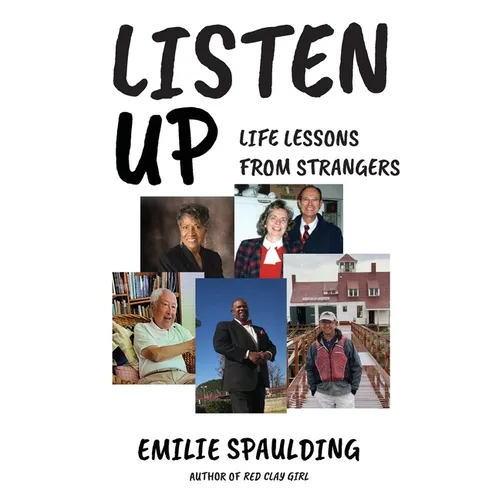 Listen Up: Life Lessons from Strangers - Paperback