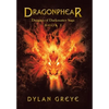 Dragonphear: Dragons of Darkmatter Saga - Hardcover