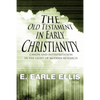 The Old Testament in Early Christianity - Paperback