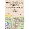 One Sentence Stories: Tales for the Short Attention Span - Paperback