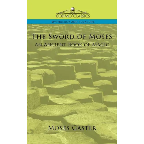 The Sword of Moses, an Ancient Book of Magic - Paperback