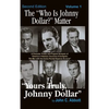The "Who Is Johnny Dollar?" Matter Volume 1 (2nd Edition) (hardback) - Hardcover