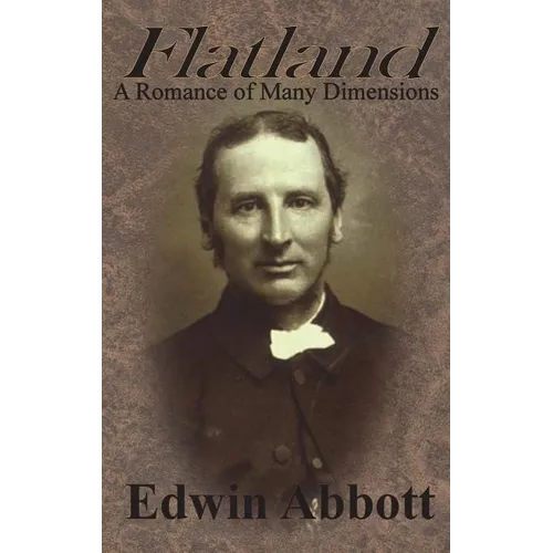 Flatland: A Romance of Many Dimensions - Hardcover