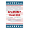 Democracy In America - Hardcover