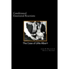 Conditioned Emotional Reactions: : The Case of Little Albert - Paperback