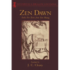 Zen Dawn: Early Zen Texts from Tun Huang - Paperback