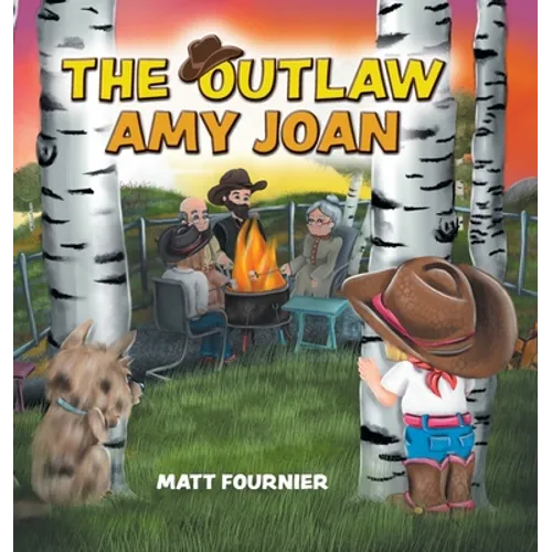 The Outlaw Amy Joan - Hardcover