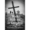 Walk with me to Chimayó - Paperback