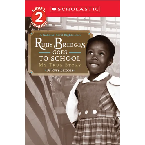 Ruby Bridges Goes to School: My True Story - Paperback