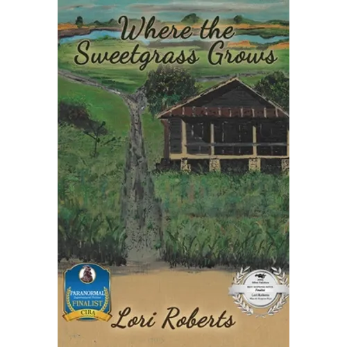 Where The Sweetgrass Grows - Paperback