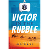 Victor in the Rubble - Paperback