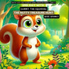 One Day with Sammy the Squirrel: The Nutty Treasure Hunt - Paperback
