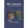 My Sunrise - Selected poetry and paintings - Paperback