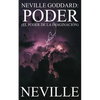 Neville Goddard: Poder - Paperback