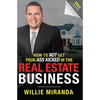 How to Not Get Your Ass Kicked in the Real Estate Business - Paperback