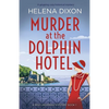 Murder at the Dolphin Hotel: A gripping cozy historical mystery - Paperback