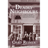Deadly Neighbours: A Story of Colonialism, Cattle Theft, Murder and Vigilante Violence - Paperback
