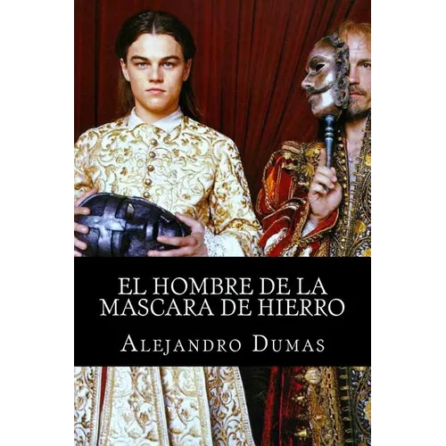 El Hombre De La Mascara De Hierro - Paperback