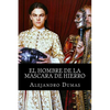 El Hombre De La Mascara De Hierro - Paperback