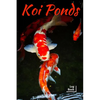Koi Ponds Log Book: Ideal Fish Keeper Maintenance Tracker For All Your Fish Needs. Great For Logging Water Testing, Water Changes, And Ove - Paperback