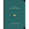 The Craft Guilds Of France - Paperback