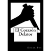 El Corazon Delator - Paperback