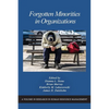 Forgotten Minorities in Organizations - Hardcover