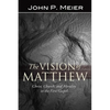 The Vision of Matthew - Paperback
