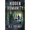 Hidden Humanity: A Trafficking Rescue Novel - Paperback