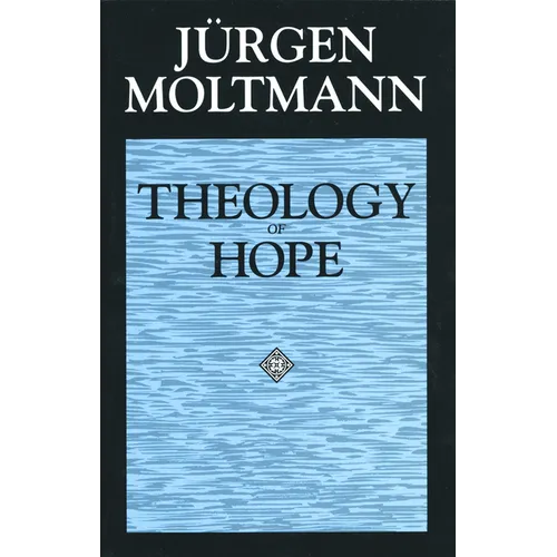 Theology of Hope - Paperback