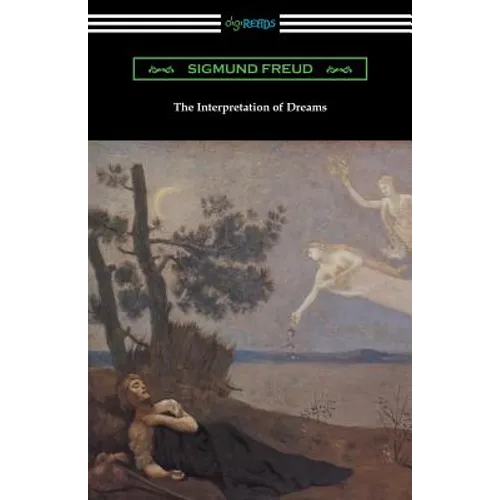 The Interpretation of Dreams (Translated by A. A. Brill) - Paperback