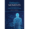 Defined by Moments: Leadership Lessons from Gideon the Biblical Judge - Paperback