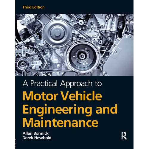 A Practical Approach to Motor Vehicle Engineering and Maintenance - Paperback