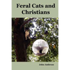Feral Cats and Christians - Paperback
