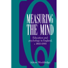 Measuring the Mind: Education and Psychology in England C.1860 C.1990 - Paperback