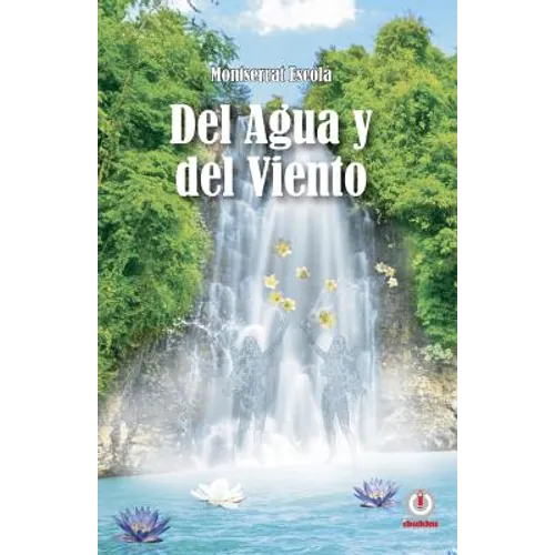 Del agua y del viento - Paperback