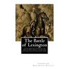The Battle of Lexington: Fought in and around the City of Lexington, Missouri, on September 18th, 19th and 20th, 1861, by forces under command - Paperback