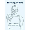 Shooting To Live - Paperback