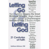 Letting Go & Letting God: 21 Centuries of Faith - Paperback