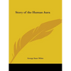 Story of the Human Aura - Paperback