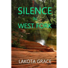 Silence in West Fork: A small town police procedural set in the American Southwest - Paperback