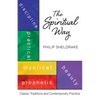 The Spiritual Way: Classical Traditions and Contemporary Practice - Paperback