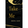 Take Me - Paperback