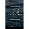 Throw Jonah Overboard - Paperback