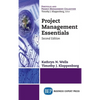 Project Management Essentials, Second Edition (Revised) - Hardcover