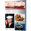 The Escapes and My Journey to Freedom - Hardcover
