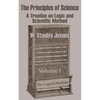The Principles of Science: A Treatise on Logic and Scientific Method (Volume I) - Paperback