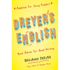 Dreyer's English (Adapted for Young Readers): Good Advice for Good Writing - Paperback
