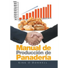 Manual de Producción de Panadería - Hardcover
