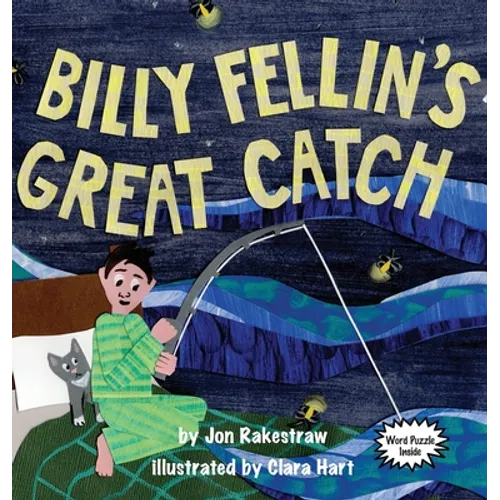 Billy Fellin's Great Catch - Hardcover